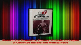 Read  Storm in the Mountains Thomas Confederate Legion of Cherokee Indians and Mountaineers PDF Free