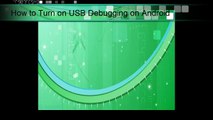 How to Turn on USB Debugging on Android