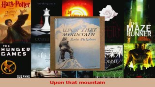 Read  Upon that mountain Ebook Free