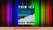 Read  Thin Ice Unlocking the Secrets of Climate in the Worlds Highest Mountains Ebook Free
