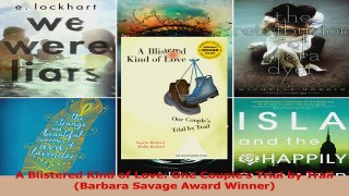 Read  A Blistered Kind of Love One Couples Trial by Trail Barbara Savage Award Winner Ebook Free