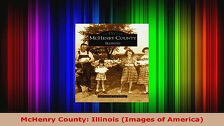 Read  McHenry County Illinois Images of America EBooks Online