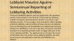 Lobbyist Maurice Aguirre - Semiannual Reporting of Lobbying Activities