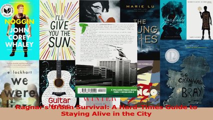 PDF Download  Ragnars Urban Survival A HardTimes Guide to Staying Alive in the City Read Online