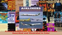 Read  Airliners Worldwide Over 100 Current Airliners Described and Illustrated in Color Ebook Free