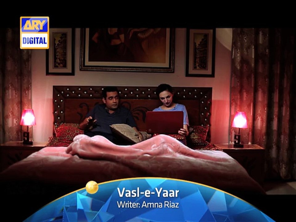 Vasl-e-Yaar (Ep # 15) - ARY Digital