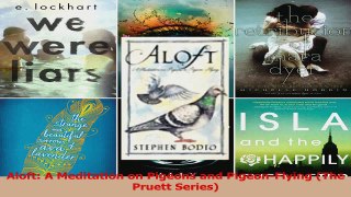 Read  Aloft A Meditation on Pigeons and PigeonFlying The Pruett Series Ebook Free
