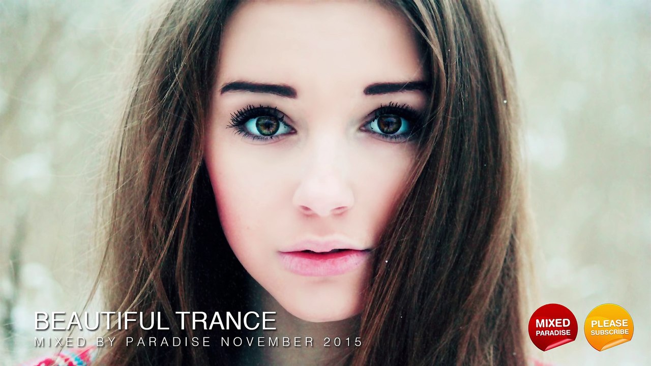 Beautiful Trance hit 2016 - Mix #54 - Paradise Part 1