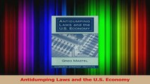 Read  Antidumping Laws and the US Economy Ebook Free