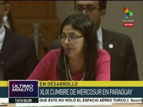 Canciller venezolana llama a unidad de AL en XLIX Cumbre de Mercosur