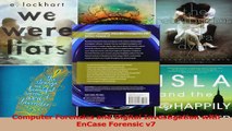 Computer Forensics and Digital Investigation with EnCase Forensic v7 PDF