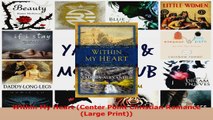 Read  Within My Heart Center Point Christian Romance Large Print EBooks Online