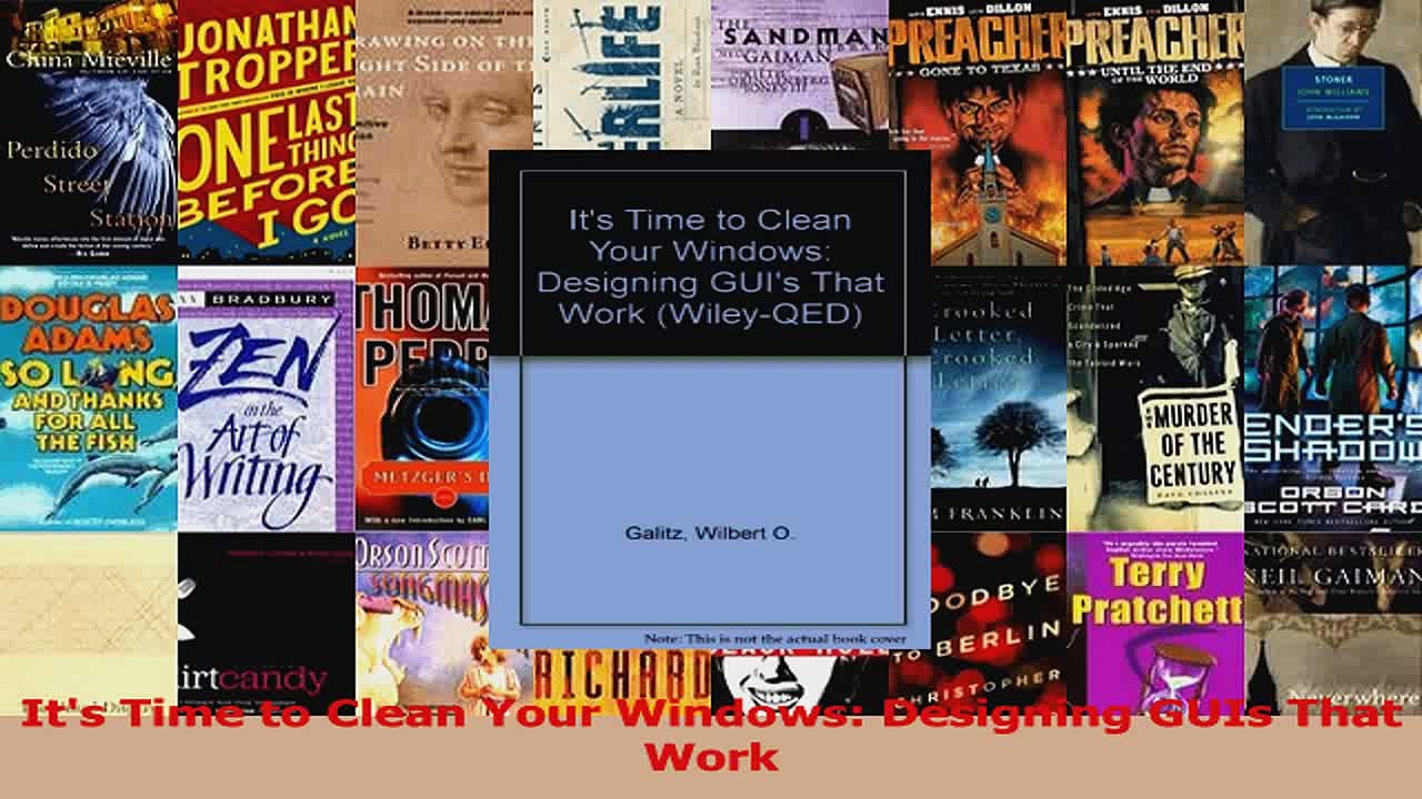 Its Time to Clean Your Windows Designing GUIs That Work Download