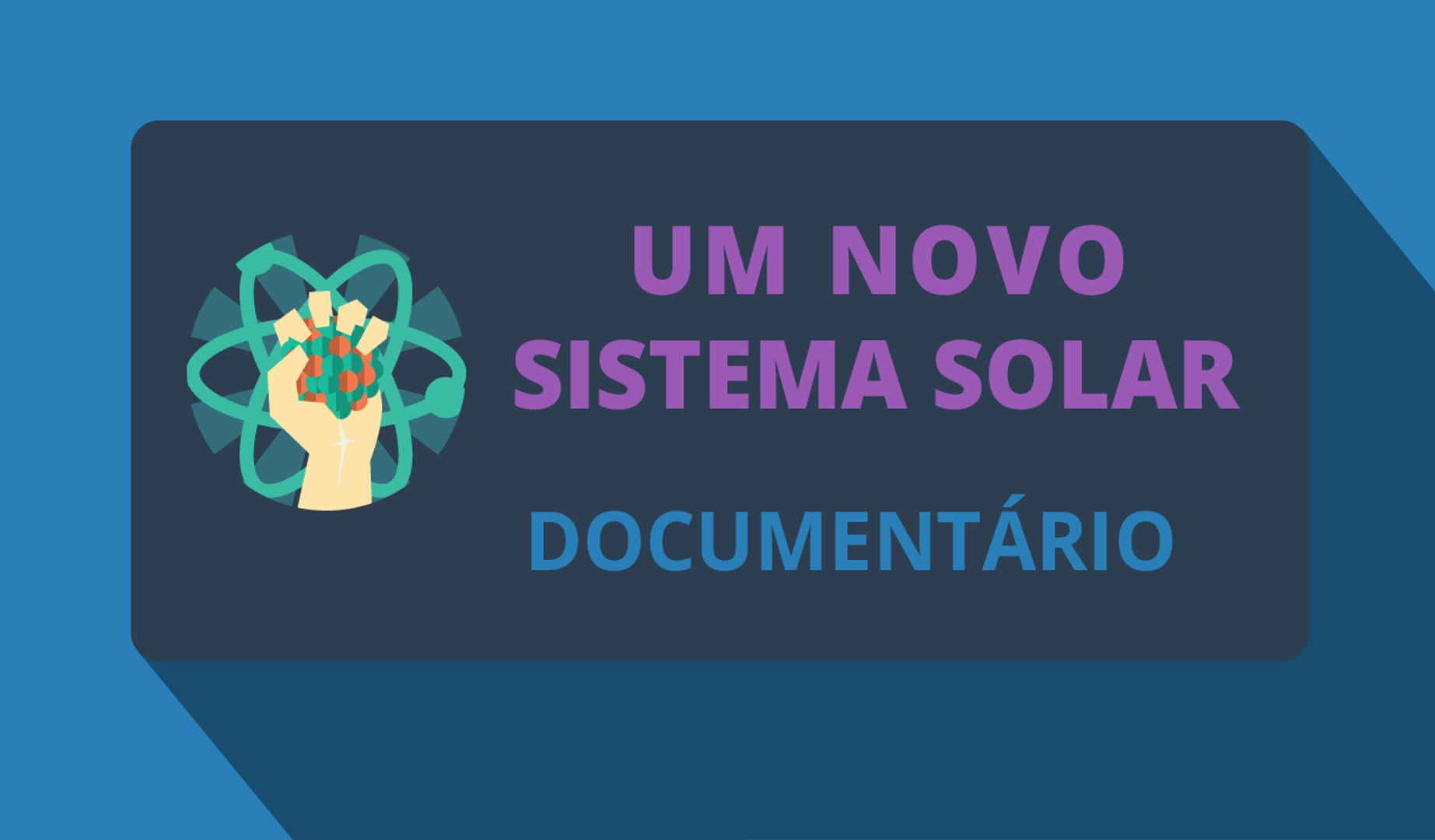 Um Novo Sistema Solar (Documentário)