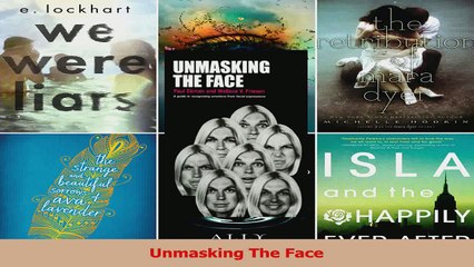 Read  Unmasking The Face Ebook Free