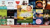 Download  Second Chances An Amish Retelling of Jane Austens Persuasion The Amish Classics EBooks Online