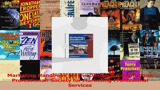 PDF Download Marketing Handbook for the Design Construction Professional Society for Marketing PDF Online