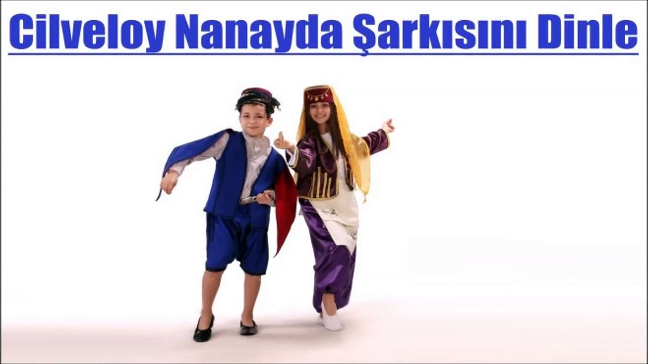 Cilveloy Nanayda Çocuk Şarkısını Dinle