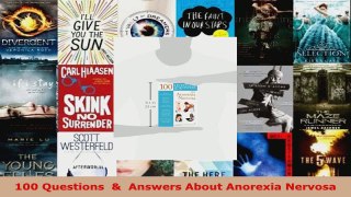 Download  100 Questions    Answers About Anorexia Nervosa PDF Online
