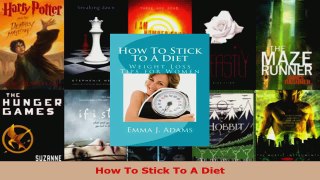 Read  How To Stick To A Diet EBooks Online