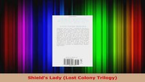 Read  Shields Lady Lost Colony Trilogy Ebook Free