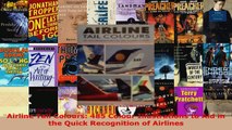 Read  Airline Tail Colours 485 Colour Illustrations to Aid in the Quick Recognition of Airlines PDF Free