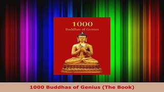 Read  1000 Buddhas of Genius The Book EBooks Online