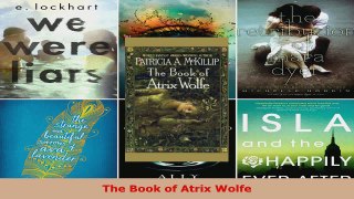 Read  The Book of Atrix Wolfe Ebook Free