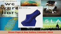 Download  Shoes PageADay Gallery Calendar 2016 EBooks Online