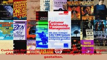 Lesen  Customer Relationship Management Mit dem richtigen CASCRMSystem Kundenbeziehungen Ebook Frei