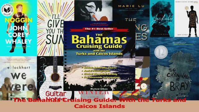 Download The Bahamas Cruising Guide With the Turks and Caicos Islands Ebook Free