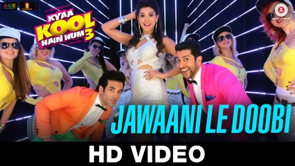 Jawaani Le Doobi Video Song – Kyaa Kool Hain Hum 3 (2016) Ft. Tusshar Kapoor & Aftab Shivdasani HD *HOT*