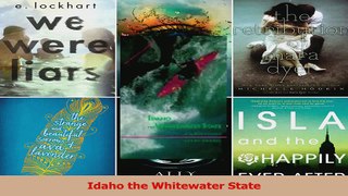 Read  Idaho the Whitewater State Ebook Free