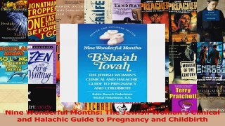 Nine Wonderful Months The Jewish Womans Clinical and Halachic Guide to Pregnancy and PDF