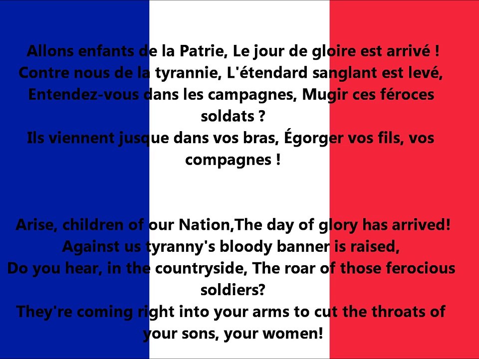 La Marseillaise Anthem of France (lyrics)