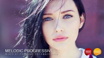 Melodic Progressive December 2015 - Mix #55 - Paradise | #2