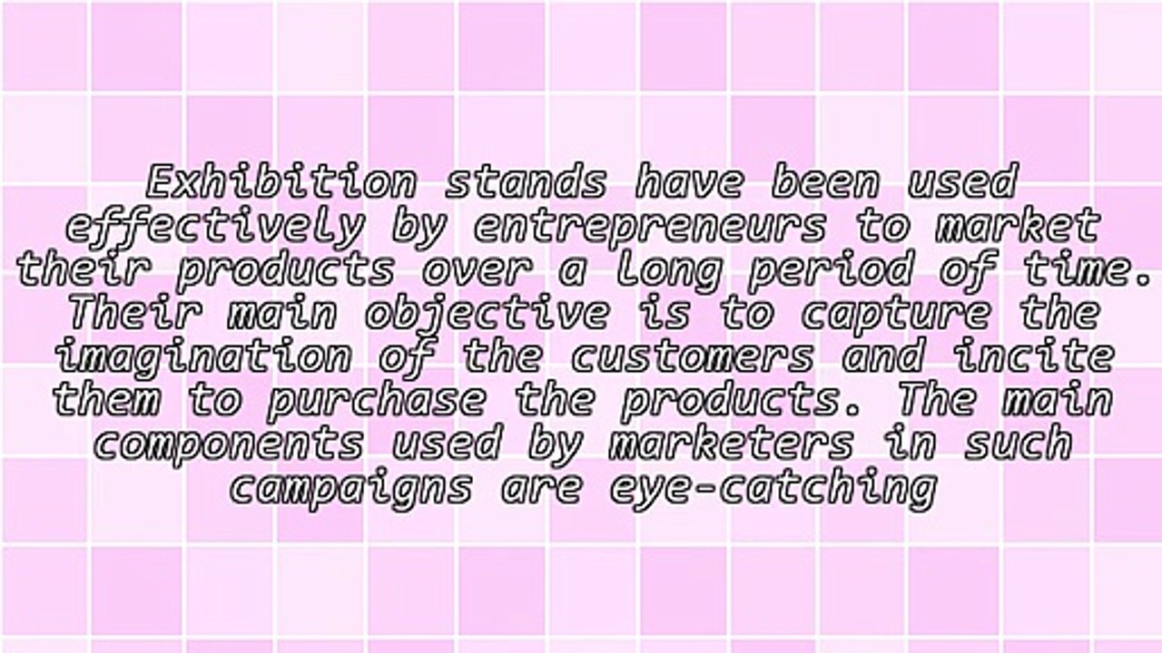 Pertinent Tips for Making Exhibition Stands Successful