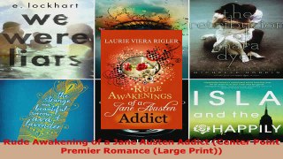 Read  Rude Awakening of a Jane Austen Addict Center Point Premier Romance Large Print EBooks Online