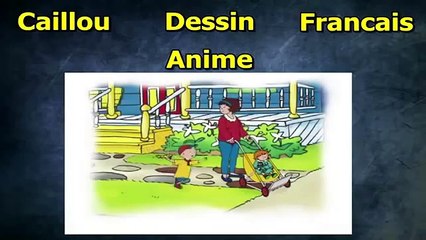 Caillou en Francais La blessure de Caillou S04E17