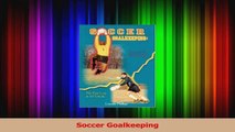 Read  Soccer Goalkeeping Ebook Online
