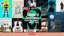 Read  Islands of Resistance Vieques Puerto Rico and US Policy Ebook Free