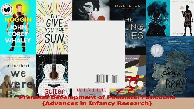 PDF Download Prenatal Development of Postnatal Functions Advances in Infancy Research Read Full Ebook