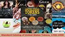 PDF Download  Standard Catalog of United States Tokens 17001900 Read Online