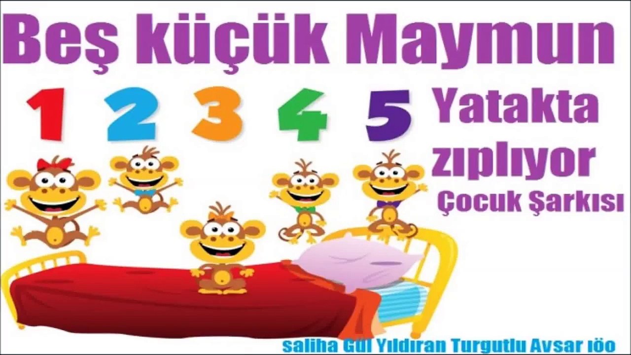 Beş küçük maymun yatakta zıplıyor,Beş küçük maymun Çocuk Şarkısı Dinle