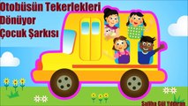 Otobüsün tekerlekleri dönüyor, Çocuk Şarkıları Dinle