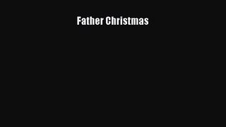 Father Christmas [Download] Online