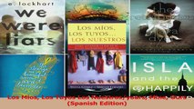 Download  Los Míos Los Tuyos Los Nuestrosyours Mine Ours Spanish Edition PDF Free