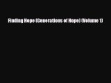 Finding Hope (Generations of Hope) (Volume 1) [Read] Online