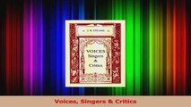 PDF Download  Voices Singers  Critics Read Online