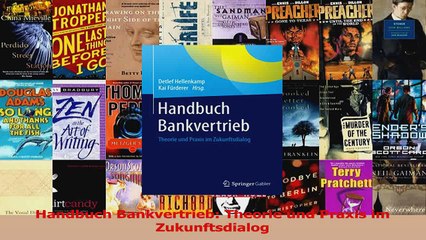 Download Video: Download  Handbuch Bankvertrieb Theorie und Praxis im Zukunftsdialog Ebook Frei